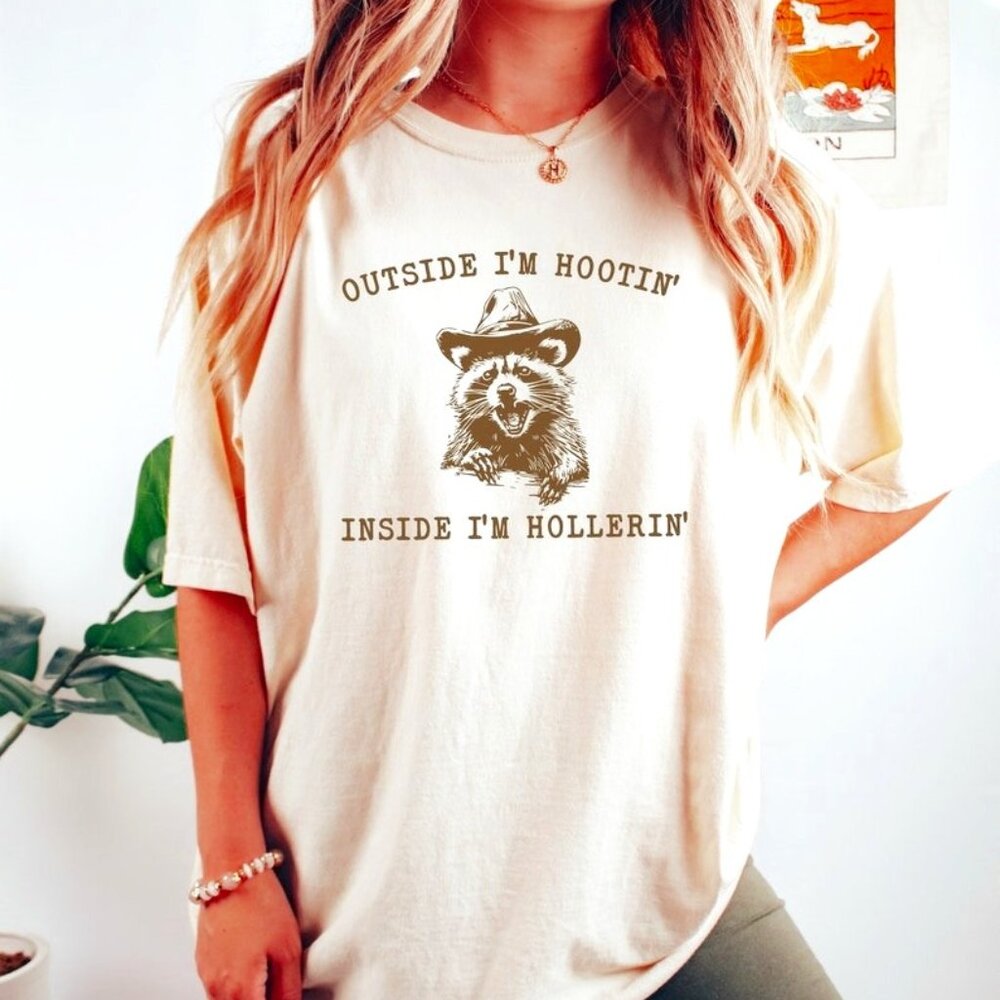 Outside I'm Hootin But Inside I Be Hollerin T-Shirt, Funny Meme Shirt